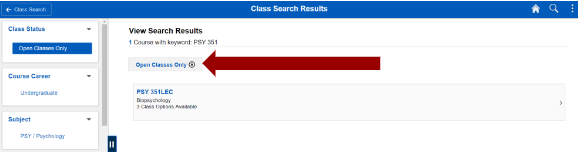 Screenshot of classsearch results using PSY 351 as search criteria with an arrow pointing to Open Classes only link.