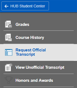 Screenshot of Grades and Awards sub-navigation with Request Official Transcript highlighted.