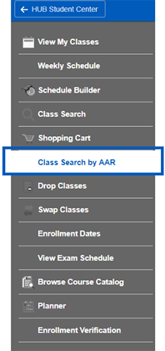 Screenshot of Manage Classes sub-navigation with Class Search by AAR highlighted. Select the appropriate term and then click Continue.